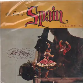 101 Strings Orchestra - The Soul Of Spain Volume II