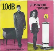 10dB - Steppin' Out Tonight (Single Mix)