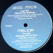 1200 Mics / Melicia - Money For Nothing / Running Out Of Time (1200 Mic's Remix)