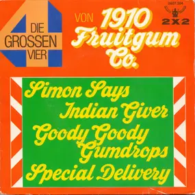 1910 Fruitgum Company - Die Grossen Vier