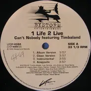 1 Life 2 Live feat. Timbaland - Can't Nobody