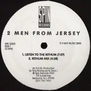 2 Men From Jersey - Listen To The Rithum