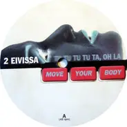 2 Eivissa - Move Your Body (Tu Tu Tu Tu Ta, Oh La)