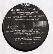 2 Tone - All The Time (What,Huh)