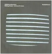 2020 Soundsystem - Sliding Away - Johnny D Mixes