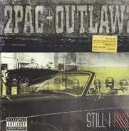 2Pac + Outlawz 2Pac + Outlawz - Still I Rise