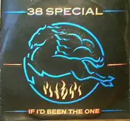 38 Special - If I'd Been The One