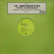 3 Spirits - The Answer (Original / Disco Elements Remixes)