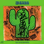3rd Bass - The Cactus Revisited