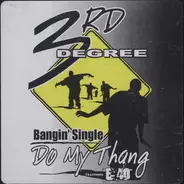 3rd Degree - Do My Thang