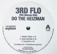 3rd Flo FKA Heizman Boiz - Do The Heizman