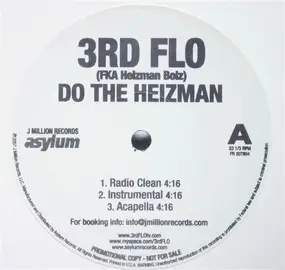3rd Flo - Do The Heizman