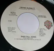 T-Bone Burnett - Baby Fall Down