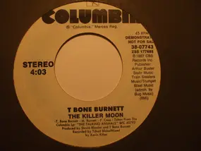 T-Bone Burnett - The Killer Moon