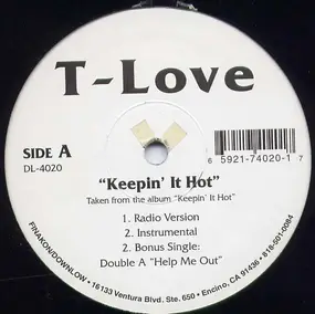 T-Love - Keepin' It Hot