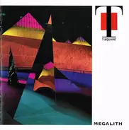 T-Square - Megalith