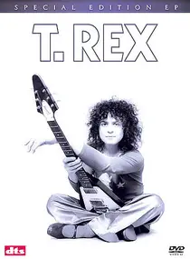 T. Rex - Special Edition EP