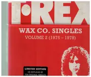 T. Rex - Wax Co. Singles Volume 2 (1975 - 1978)