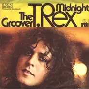 T. Rex - The Groover / Midnight