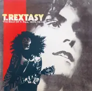 T. Rex - T. Rextasy: The Best Of T. Rex, 1970-1973