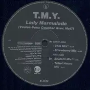 T.M.Y. - Lady Marmalade (Voulez-Vous Coucher Avec Moi?)