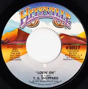 T.G. Sheppard - Lovin' On