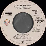 T.G. Sheppard - Only One You