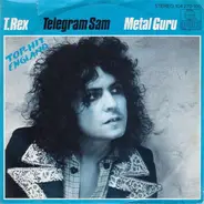 T. Rex - Telegram Sam / Metal Guru