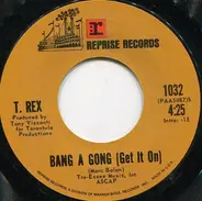 T. Rex - Bang A Gong (Get It On) / Raw Ramp