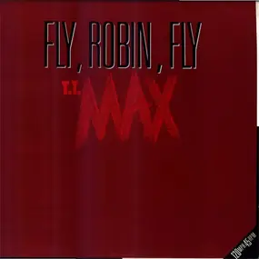T.T. Max - Fly, Robin, Fly