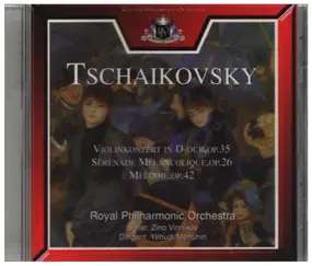Pyotr Ilyich Tchaikovsky - Violinkonzert in D-Dur a.o.