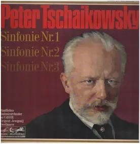 Pyotr Ilyich Tchaikovsky - Sinfonie Nr. 1/ Sinfonie Nr. 2/ Sinfonie Nr. 3