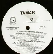 Tamar - Just Cuz / It's Time / Get Mine / Let Him Go
