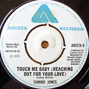 Tamiko Jones - Touch Me Baby (Reaching Out For Your Love)