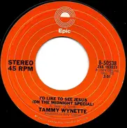 Tammy Wynette - I'd Like To See Jesus (On The Midnight Special)