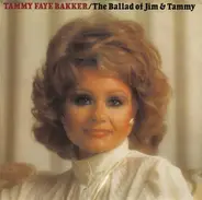Tammy Faye Bakker - The Ballad Of Jim & Tammy