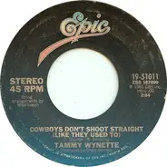 Tammy Wynette - Cowboys Don't Shoot Straight (Like They Used To)