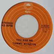 Tammy Wynette - You And Me / When Love Was All We Had