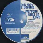 Tanto Metro & Devonte - Everyone Falls in Love