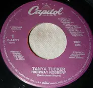 Tanya Tucker - Highway Robbery / Lonesome Town