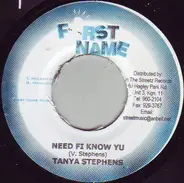 Tanya Stephens / Madd Anju - Need Fi Know Yu / Give It To Dem