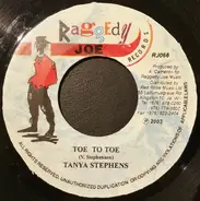 Tanya Stephens / Mr. Vegas - Toe To Toe / Turn U On