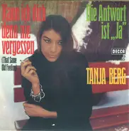 Tanja Berg - Kann Ich Dich Denn Nie Vergessen (That Same Old Feeling)