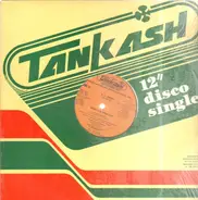Tankash - Shake A Leg