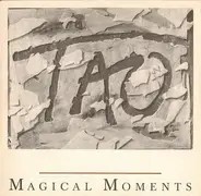 Tao - Magical Moments