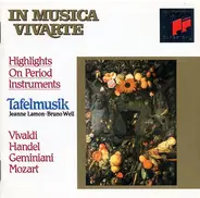 Vivaldi / Händel / Geminiani / Mozart - Highlights On Period Instruments