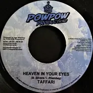 Taffari / Ras Myrhdak - Heaven In Your Eyes / Brighter Days