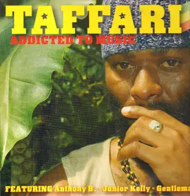 Taffari - Addicted to Music