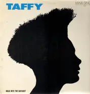 Taffy - Walk Into The Daylight