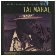 Taj Mahal - Martin Scorsese Presents The Blues